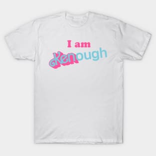 I am Kenough T-Shirt